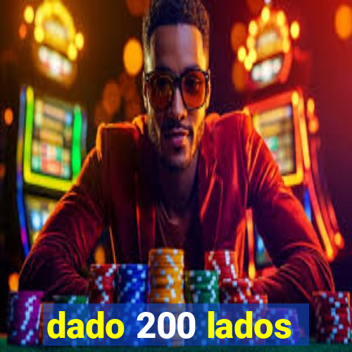 dado 200 lados